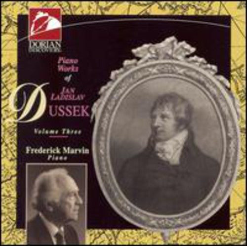 Marvin,frederick / Dussek,jan Ladislav - Piano Works Of Jan Ladislav Dussek 3 - Music CD