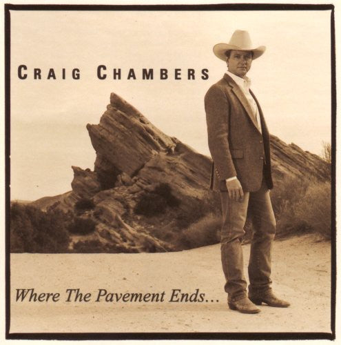 Chambers,craig - Where The Pavement Ends - Music CD