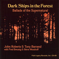 Roberts,john - Dark Ships In The Forest - Music CD