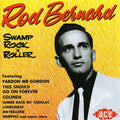 Bernard,rod - Swamp Rock N Roller - Music CD