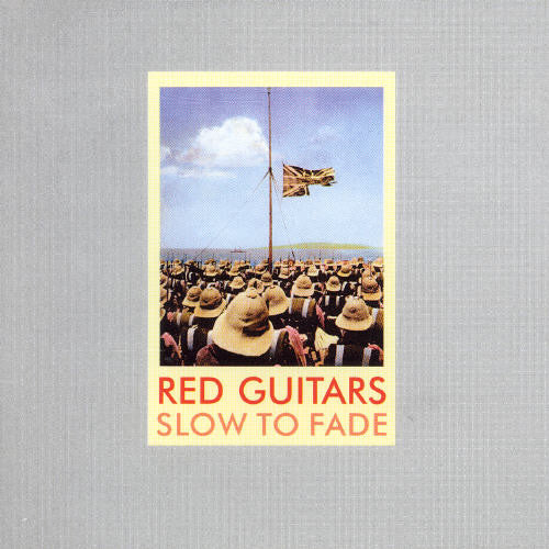 Red Guitars - Slow To Fade - Music CD