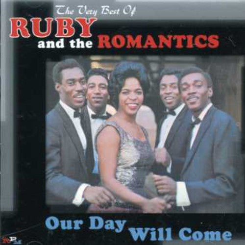 Ruby & The Romantics - Our Day Will Come: Very Best Of - Music CD