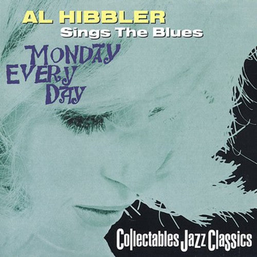 Hibbler,al - Monday Every Day - Music CD