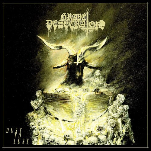Grave Desecrator - Dust To Lust - Music CD