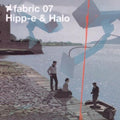 Hipp-e & Halo - Fabric 07 - Music CD