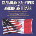 Canadian Bagpipes American Brass / Various - Canadian Bagpipes American Brass / Various - Music CD