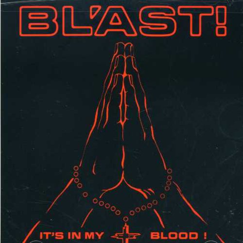 Bl'ast - It's In My Blood - Music CD