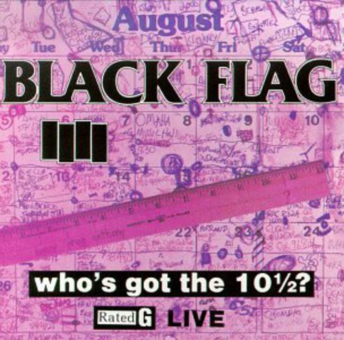 Black Flag - Who's Got The 10 1/2? - Vinyl Record