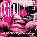 Gone - Let's Get Real Real Gone For A Change - Vinyl Record