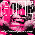 Gone - Let's Get Real Real Gone For A Change - Music CD