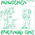 Minutemen - Paranoid Time - Vinyl Record