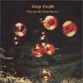 Deep Purple - Who Do We Think We Are - Music CD