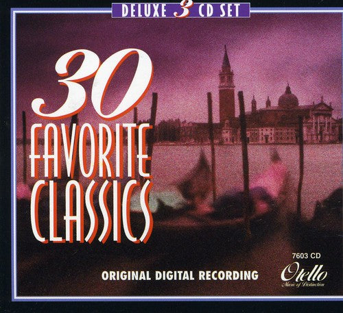 30 Favorite Classics Vol 1-3 / Various - 30 Favorite Classics Vol 1-3 / Various - Music CD