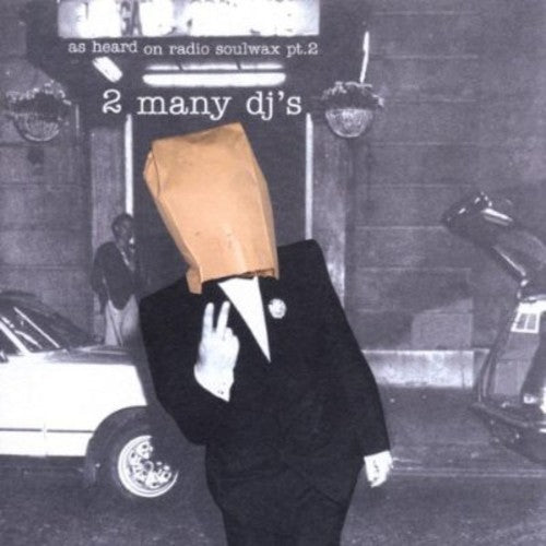 2 Many Dj's ( Soulwax ) - As Heard On Radio Soulwax Pt 2 - Music CD
