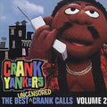 Crank Yankers - Best Uncensored Crank Calls 2 - Music CD