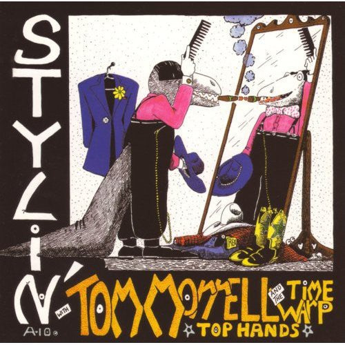 Morrell,tom & Time Warp Tophands - Stylin - Music CD
