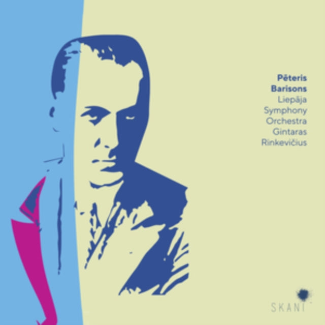 Liepaja Symphony Orchestra; Gintaras Rinkevicius - Peteris Barisons: Three Preludes, Symphony No. 2 - CD