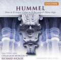 Hummel / Gritton / Hickox / Collegium Musicum 90 - Mass In D Major Op 111 / Mass In B-flat - Music CD