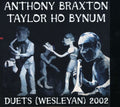 Braxton,anthony / Bynum,taylor Ho - Duets (wesleyan) 2002 - Music CD