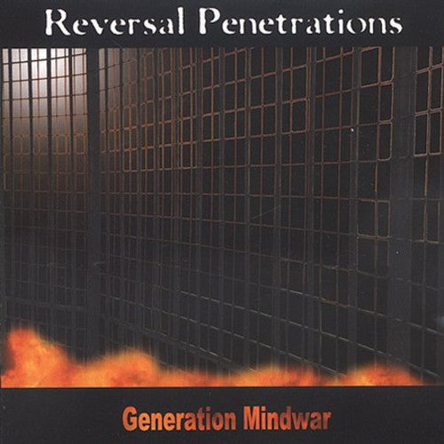 Reversal Penetrations - Generation Mindwar - Music CD