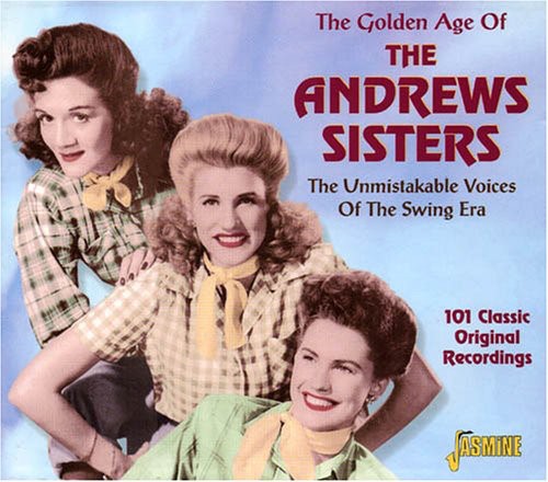 Andrew Sisters - Golden Age Of The Andrew Sisters - Music CD