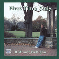 Belfiglio,anthony - First Time Only - Music CD