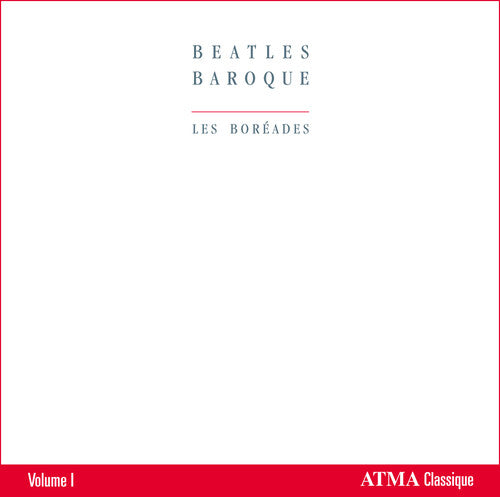 Boreades - Beatles Baroque 1 - Music CD