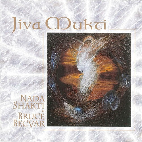 Becvar,bruce / Shakti,nada - Jiva Mukti - Music CD