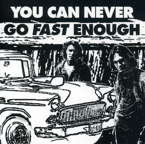 You Can Never Go Fast Enough / Various - You Can Never Go Fast Enough / Various - Music CD