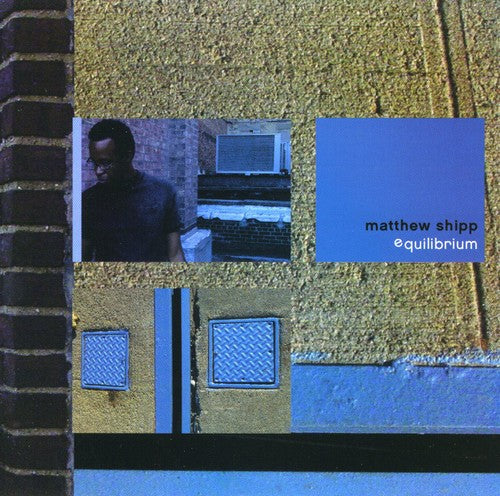Shipp,matthew - Equilibrium - Music CD
