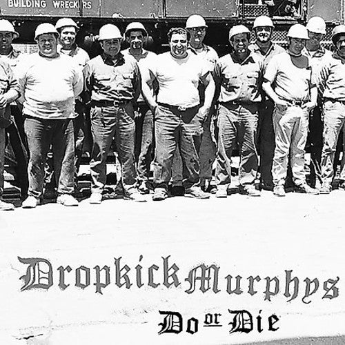 Dropkick Murphys - Do Or Die - Vinyl Record