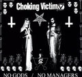 Choking Victim - No Gods No Managers - Vinyl Record