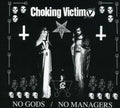 Choking Victim - No Gods No Managers - Music CD