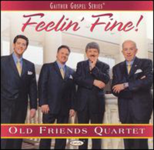 Old Friends Quartet - Feelin Fine - Music CD
