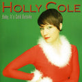 Cole,holly - Baby It's Cold Outside (christmas Album) - Music CD
