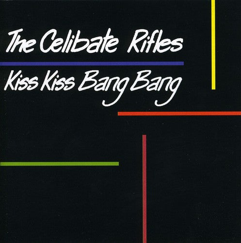 Celibate Rifles - Kiss Kiss Bang Bang - Music CD