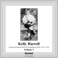 Harrell,kelly - Complete Works 1 1925-1926 - Music CD