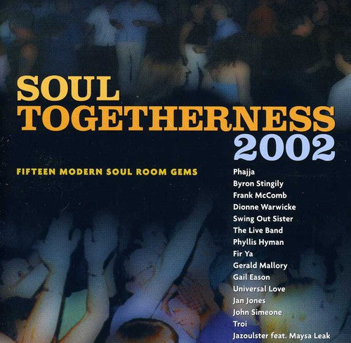 Soul Togetherness 2002 / Various - Soul Togetherness 2002 / Various - Music CD