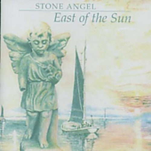 Stone Angel - East Of The Sun - Music CD