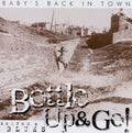 Bottle Up & Go - Baby's Back In Town - Music CD