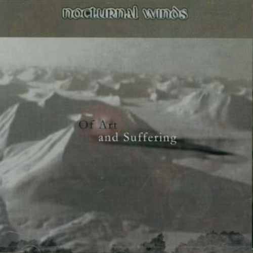 Nocturnal Winds - Of Art & Suffering - Music CD