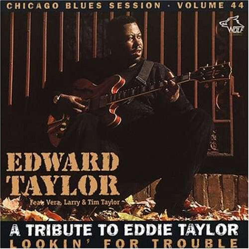 Taylor,edward - Lookin For Trouble - Music CD