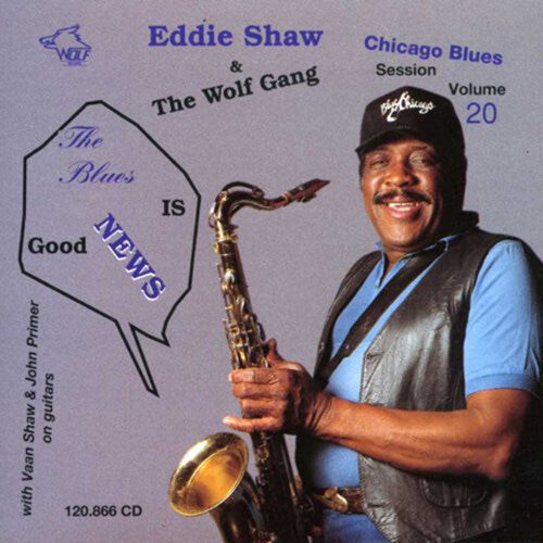Shaw,eddie - Blues Is Good News - Music CD