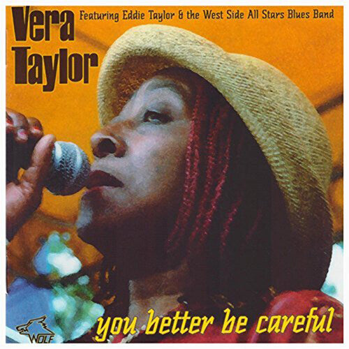 Taylor,vera - You Better Be Careful - Music CD