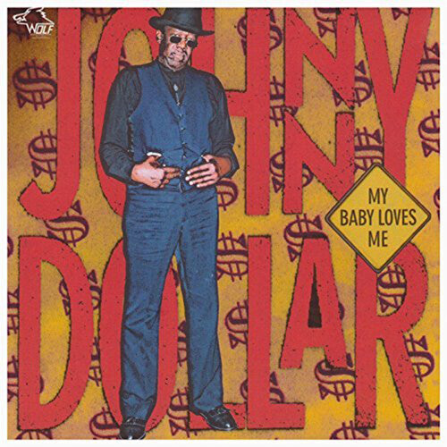 Dollar,johnny - My Baby Loves Me - Music CD