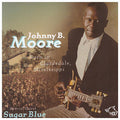 Moore,johnny B - Born In Clarksdale Mississippi - Music CD
