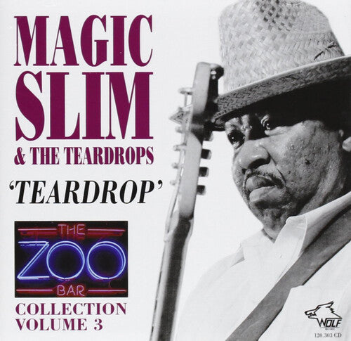 Magic Slim & Teardrops - Zoo Bar Collection 3 - Music CD