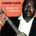 King,albert - Rainin In California - Music CD