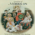 Hutchings,ashley - Grandson Of Morris On - Music CD