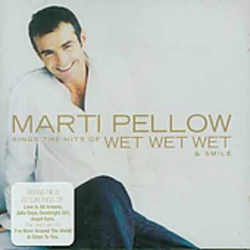 Pellow,marti - Marti Pellow Sings The Hits Of Wet Wet Wet & More - Music CD